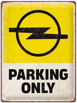 Opel - Parking Only Blechschild